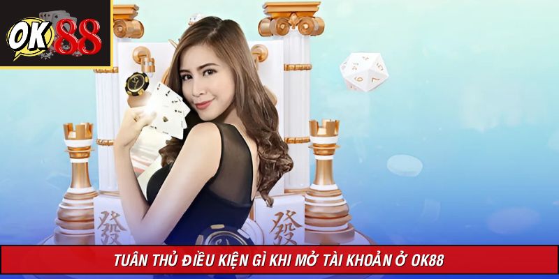 Tổng hợp điều kiện có liên quan khi thực hiện tạo tài khoản
